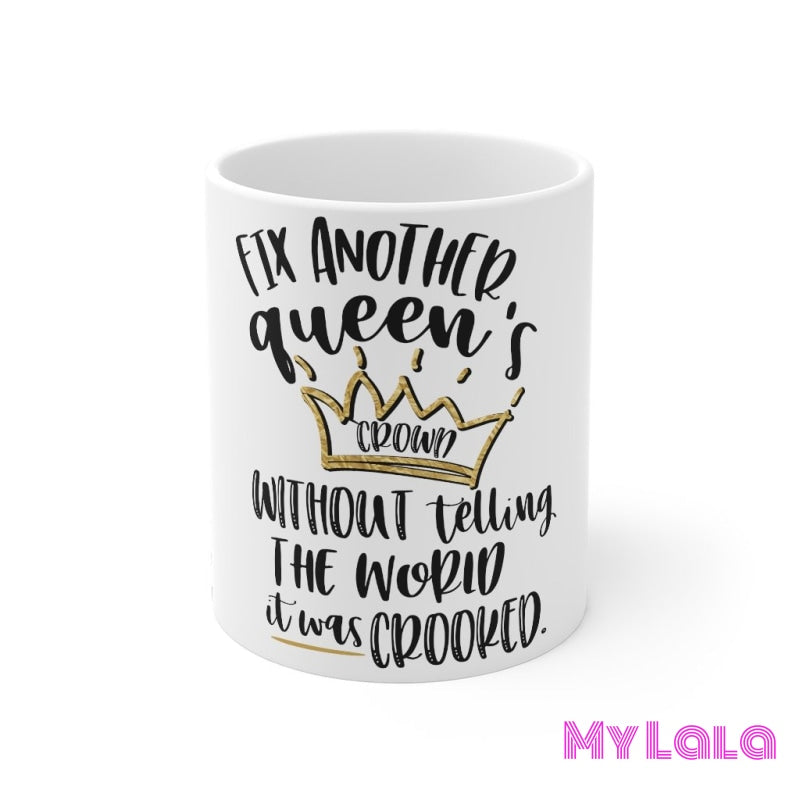 Fix another Queens Crown Mug 11oz - My Lala Leggings