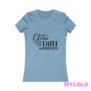 Glitter & Dirt Favorite Graphic Tee - My Lala Leggings