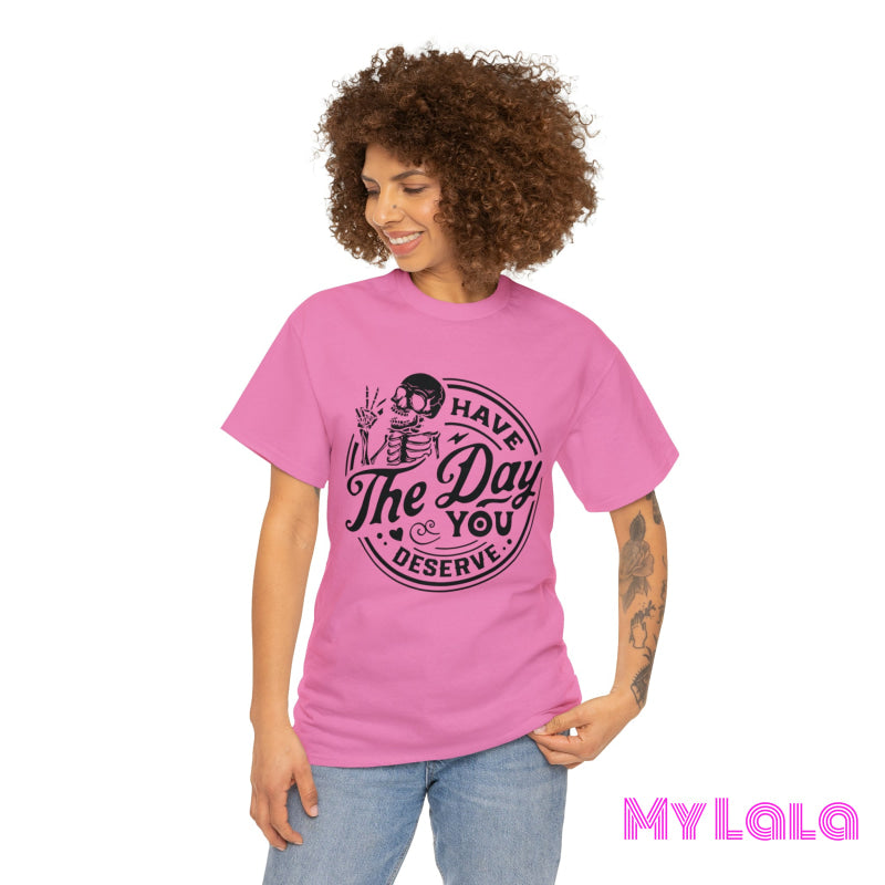 Have The Day You Tee Azalea / 3Xl T-Shirt
