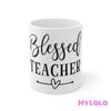 Blessed Teacher Mug 11oz - My Lala Leggings