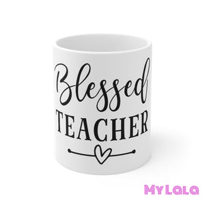 Blessed Teacher Mug 11oz - My Lala Leggings