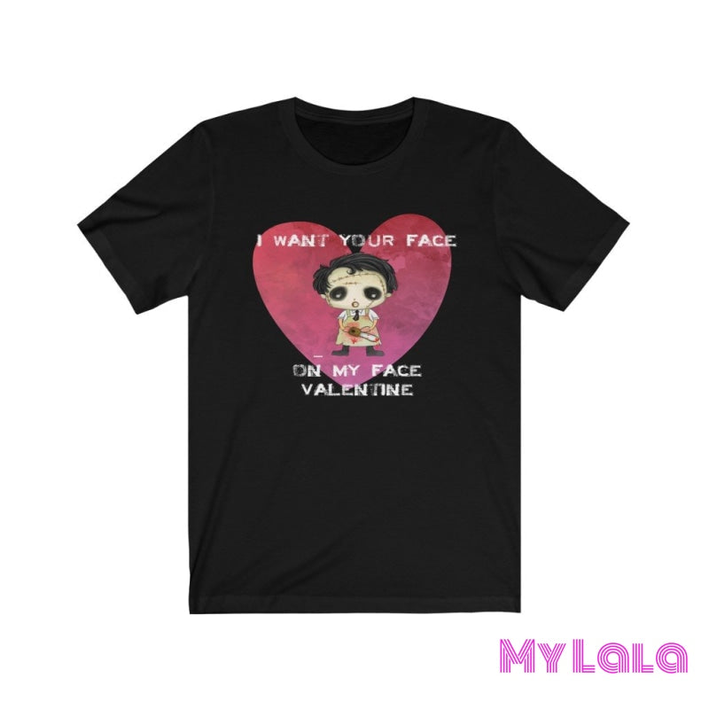 I Want Your Face Tee - My Lala Leggings