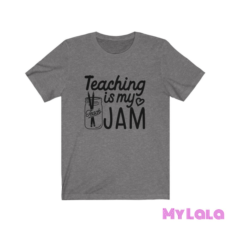 Teaching is My JAM Tee - My Lala Leggings