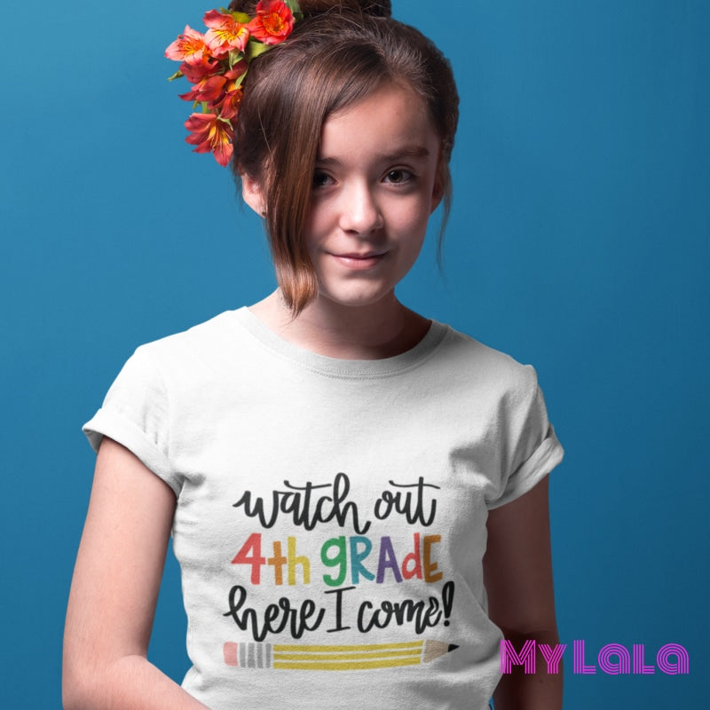 Watch out 4th Grade KIDS Tee - My Lala Leggings